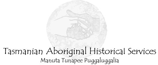 Tasmanian Aboriginal Historical Services